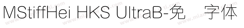 MStiffHei HKS UltraB字体转换